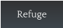 Refuge