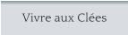 Vivre aux Clées