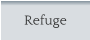 Refuge
