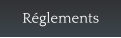Réglements