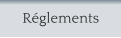 Réglements