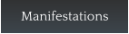 Manifestations
